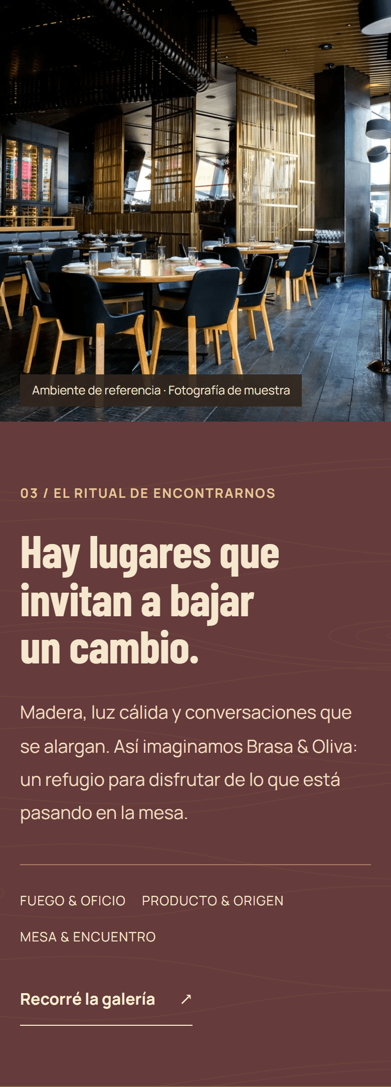 Brasa & Oliva — Hay lugares que invitan a bajar un cambio. (mobile)
